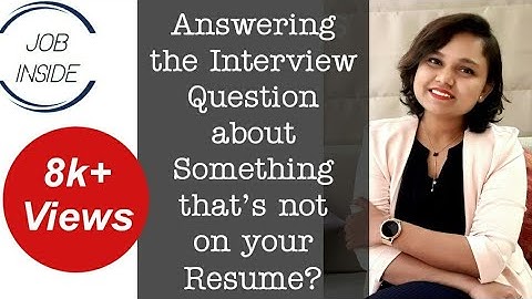 Answering the Interview Question: Something that