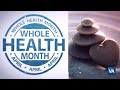 Whole Health Month Promo 2022