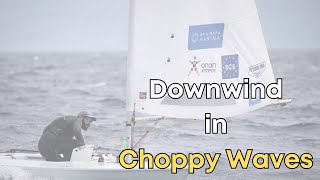 Laser Sailing Like Olympians || Downwind in Choppy Conditions