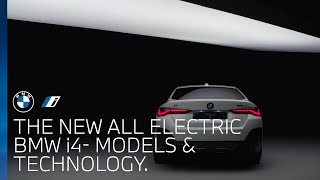 The All-Electric BMW i4- Models \& Technology.