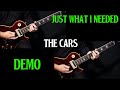 how to play &quot;Just What I Needed&quot; on guitar by The Cars | rhythm and solo | DEMO