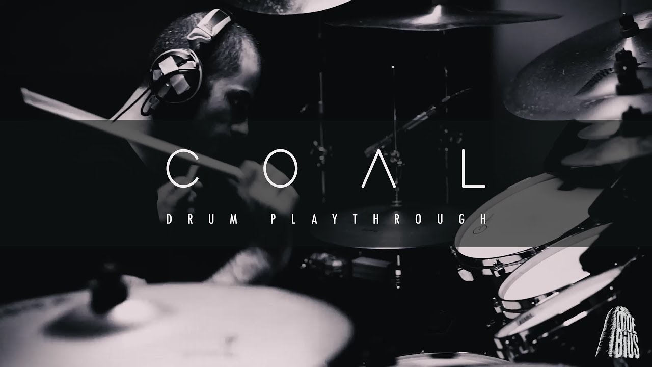 MOEBIUS | Coal (Drum Playthrough)