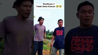 Tidak setia Kawan..!! …😊#top #treding #comedy #viral #funnyvideos #shortvideo