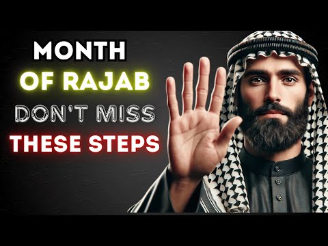 Month Of Rajab 5 Essential Actions To Get Closer To Allah