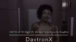 Eastville To Ohio Ft. Ma Geo Tone,Eastville Dragmix