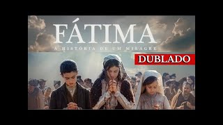 Fátima a História de um Milagre - Filme completo. | Português - BR | #nossasenhoradefatima