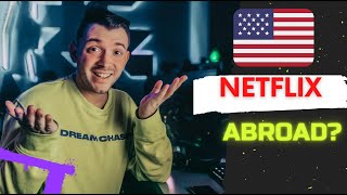 Watch American Netflix Abroad - Unlock US Netflix Movies and Series