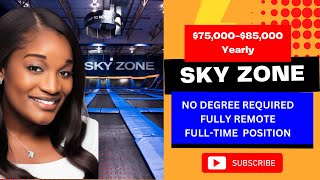 Remote Work Opportunity/Recruiter/Sky Zone/$75,000-$85,000 Yearly/No Degree Required!