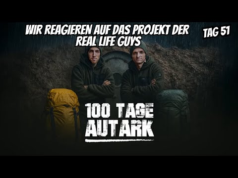 Reaktion auf 100 Tage Autark von den The Real Life Guys - Tag 51
