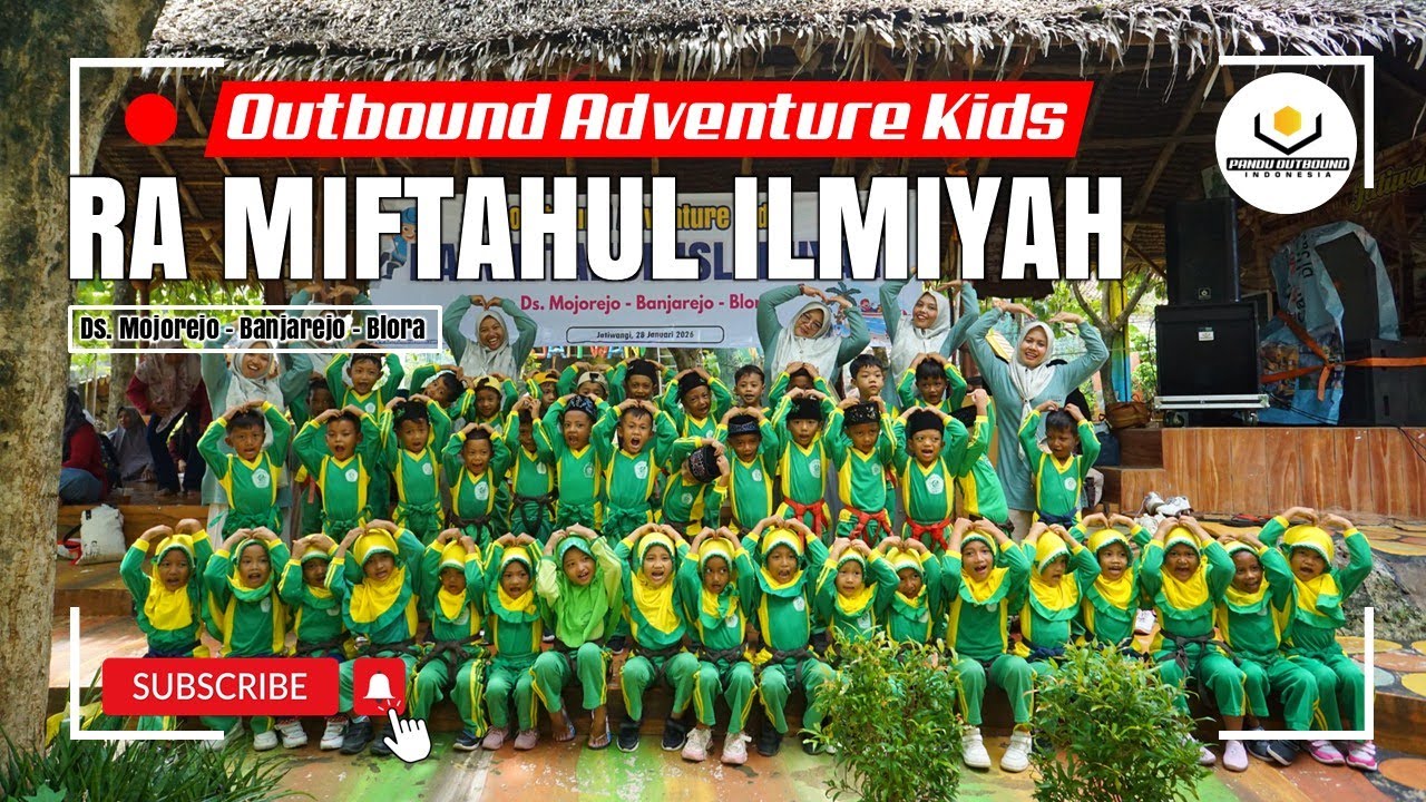 🔴 Outbound Kids RA Miftahul Ilmiyah Mojorejo Banjarejo Blora di Jatiwangi Tuban - EO Pandu Outbound