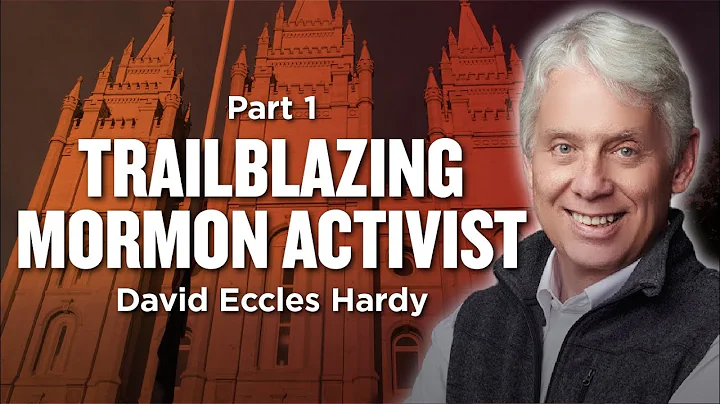 Mormon Stories #959: David Eccles Hardy - the Jour...