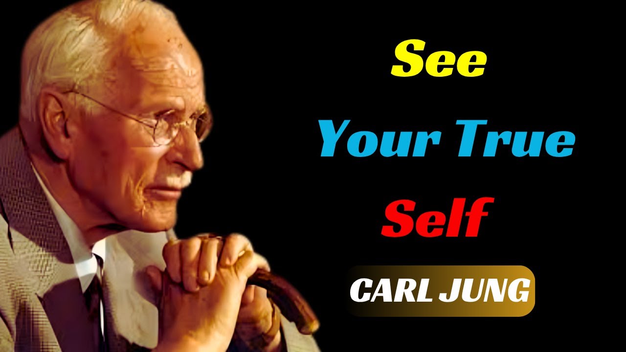 How to See Your True Self – Carl Jung Explains - YouTube