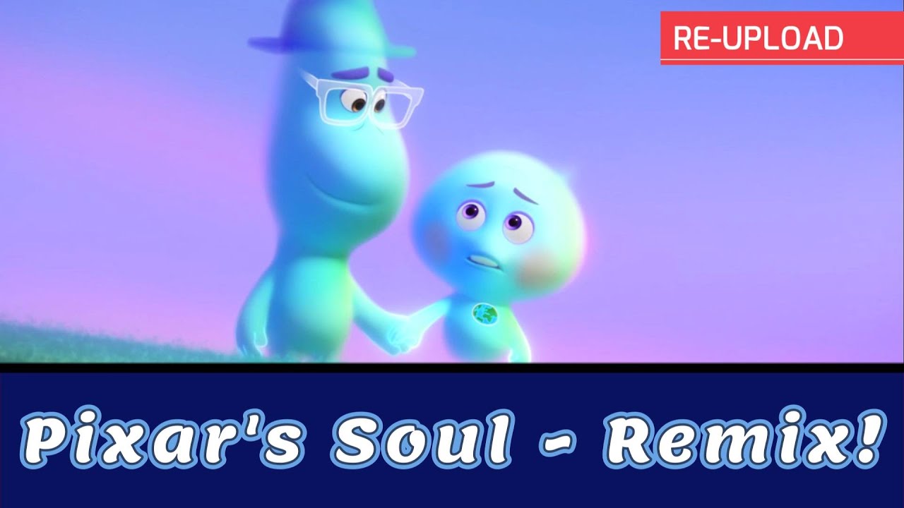 Disney and Pixar's - Soul (Remix)