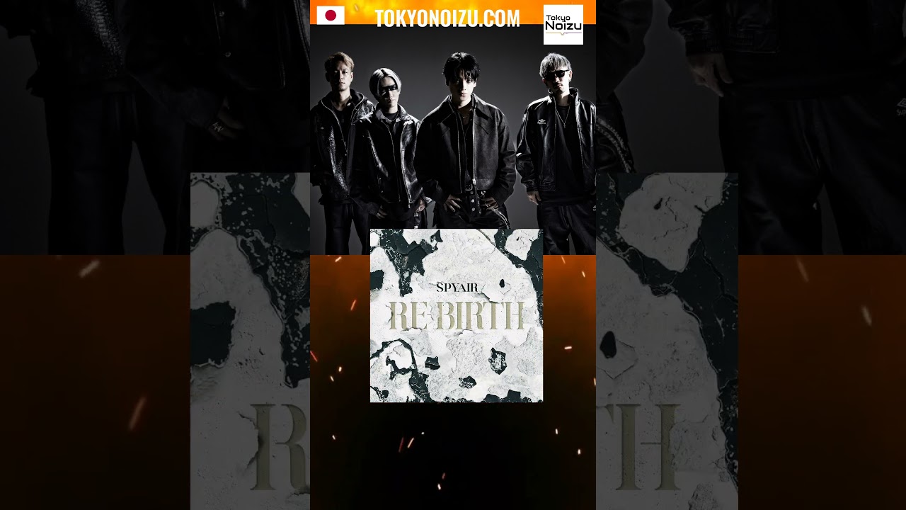 Japanese rock band SPYAIR new song 