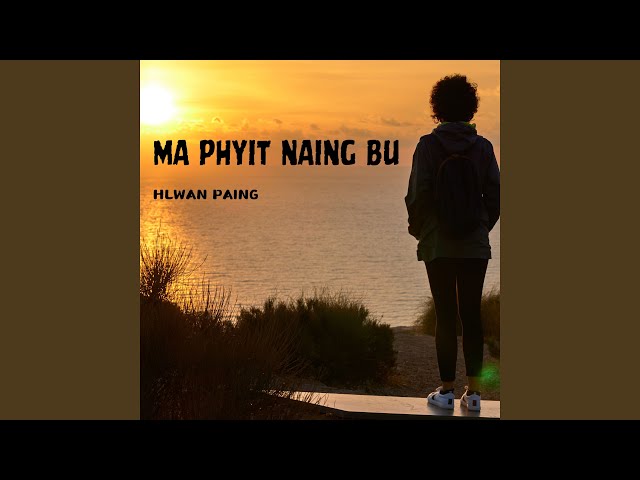 Ma Phyit Naing Bu