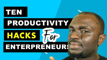 10 Productivity Hacks Every Entrepreneur Must Know (Work Smarter, Not Harder!)