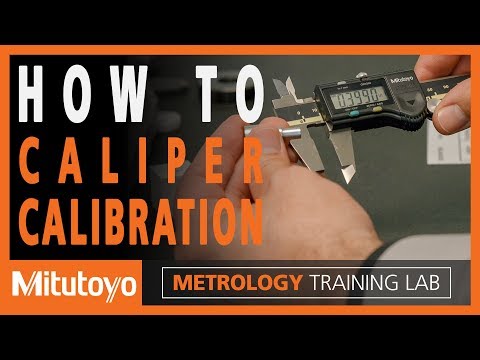 Caliper Calibration - How to Calibrate a Caliper