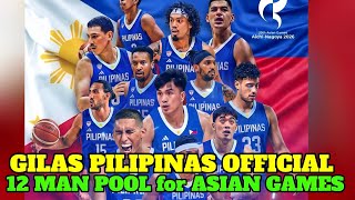 GILAS PILIPINAS 12 MAN POOL for ASIAN GAMES 2026 NAGOYA JAPAN