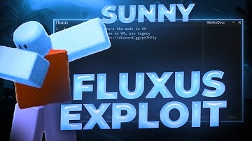 NEW Roblox Scripts Executor "Fluxus" - Free Roblox Exploit, Byfron Bypass, Working 2025 (100% UNC)