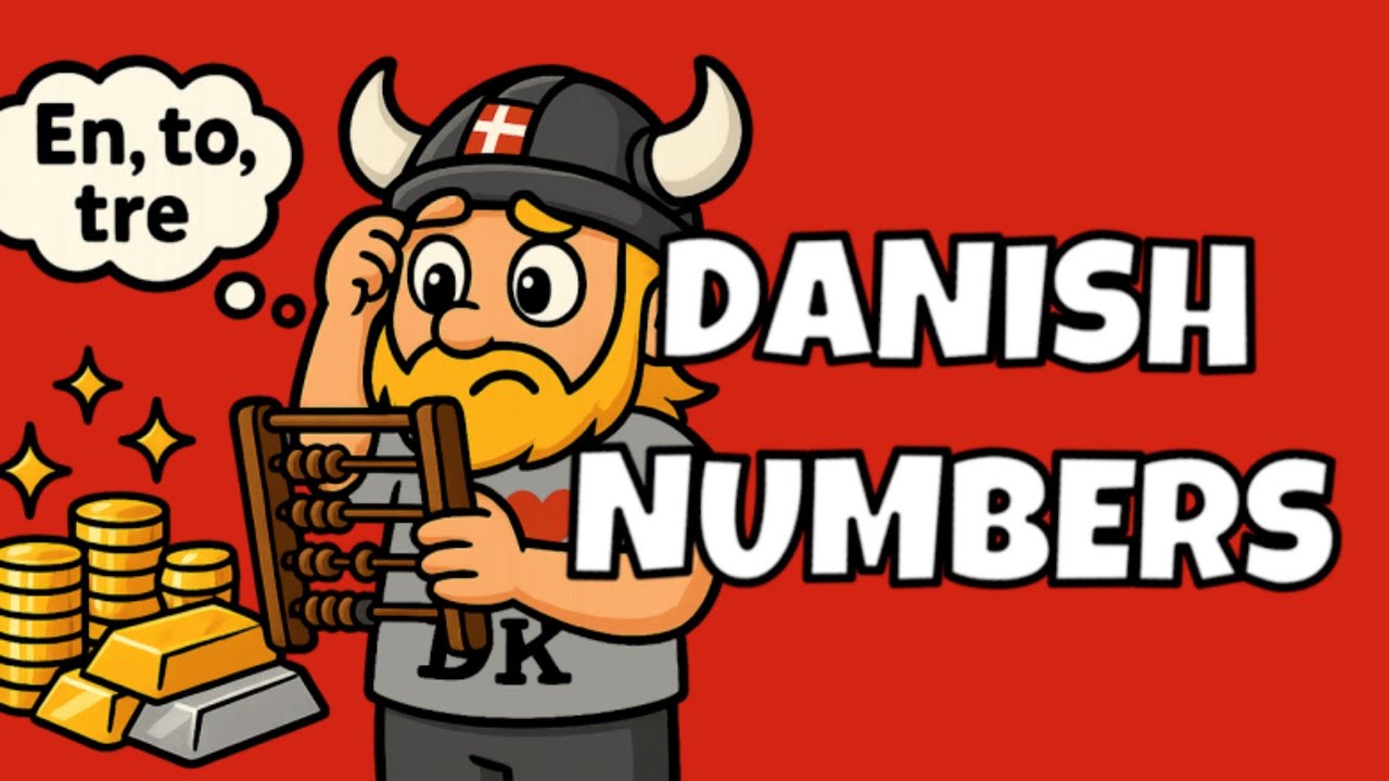 Danske Tal?! – Learn Danish Numbers from 1 to 1.000.000.000.000 in Under 10 Minutes!