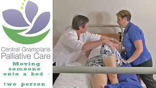 Moving on a bed - 2 person assist
