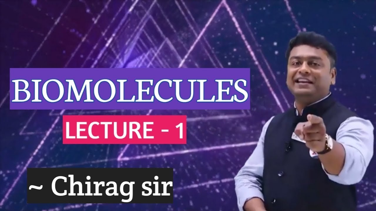 Biomolecules lecture- 1 