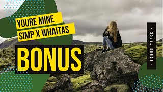 Simp Redd - You're Mine (feat. Whaitas) [Lyrics Video]