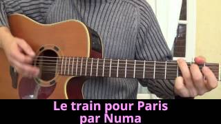 Le Train Pour Paris Chanson Pour Enfant À La Guitare