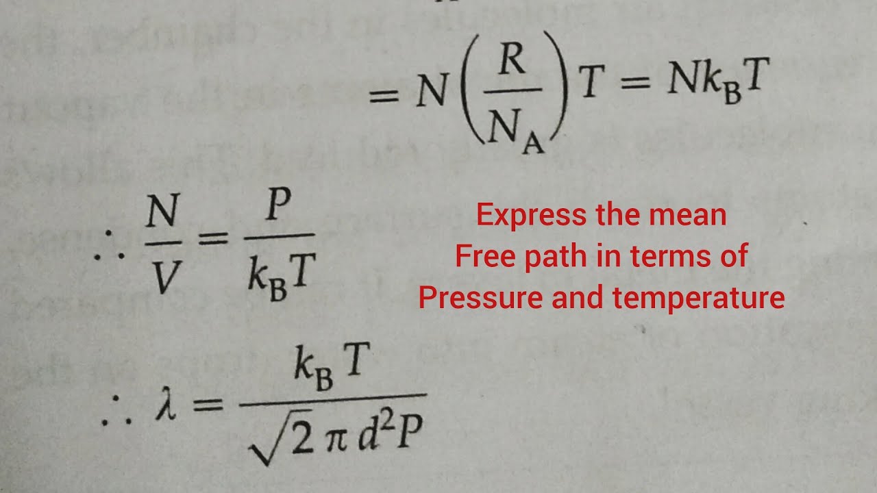 Mean Free path in terms of pressure and temperature - YouTube