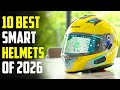 🧠 Top 10 Best Smart Helmets for 2026 🚴 Ultimate Guide!