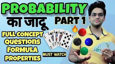 Probability | Probability Full Concept Explain/Tricks/Questions/Properties/Formula | Maths Future