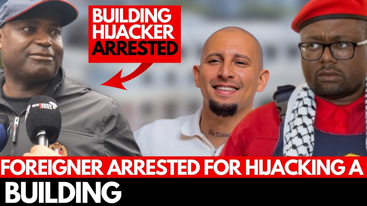 Foreigner Arrested For Hijacking A Building