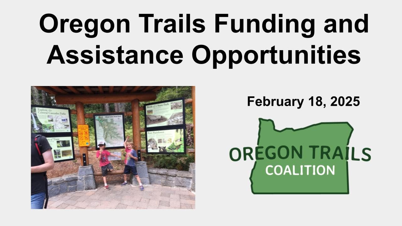 2025 Trails Funding and Assistance Opportunities Webinar