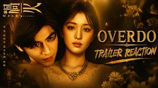 Zhang Linghe's NEXT BIG HIT | Overdo Trailer Reaction | 这一秒过火 | BANNOgege
