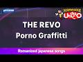 THE REVO – Porno Graffitti (Romaji Karaoke with guide) thumbnail