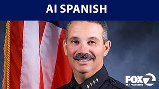 LIVE: San Jose police chief uses AI to convert voice to Spanish | KTVU