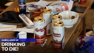 Tragic Reality Of Severe Alcohol Addiction And Overdose | Ambulance UK