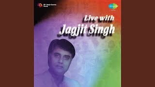Ishq Ki Dastaan Hai Pyare - Jagjit Singh