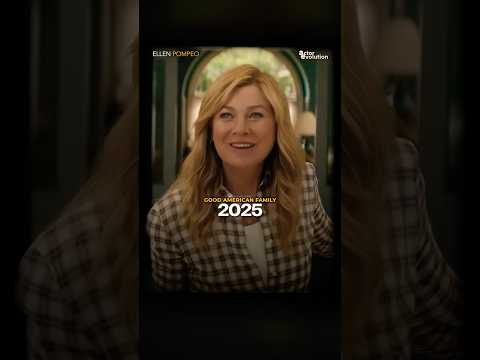 Ellen Pompeo Evolution: Beyond Grey’s Anatomy