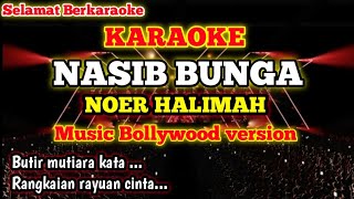 Nasib Bunga karaoke  Noer Halimah  Bollywood Version Menyayat Hati Viral Tiktok
