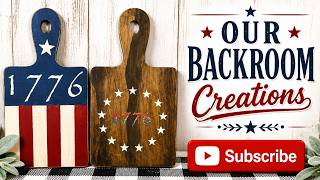 Primitive Patriotic Cutting Board Decor DIY | 1776 Americana Craft