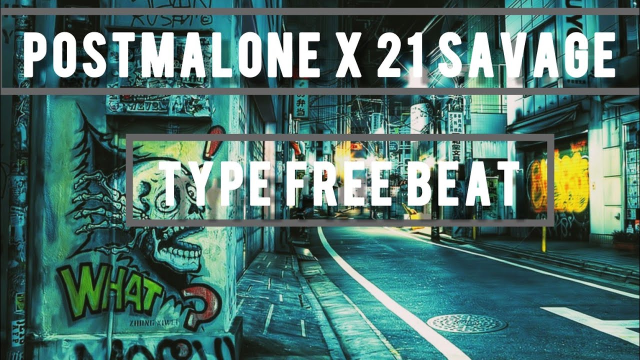 [Free] Post Malone X 21 Savage Type Beat . Prod.Arlonium