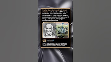 The first alarm clocks could only ring at one time: 4 a.m. Invented in 1787 by Levi Hutchins