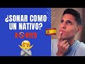 Do you need to SOUND like a NATIVE SPANISH SPEAKER?? | La buena pronunciación