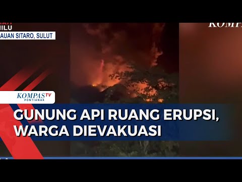 Gunung Api Ruang di Kepulauan Sitaro Sulut Erupsi, Warga Dievakuasi
