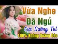 64 Bài Nhạc Vàng Xưa KHÔNG QUẢNG CÁO Dành Cho Phòng Trà, Quán Cà Phê, Đám Cưới - Album Bolero Dễ Ngủ