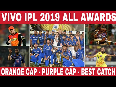 ipl-2019-awards-list-:-winner,-runner-up,-orange-cap,-purple-cap,-fairplay,-super-striker,best-catch