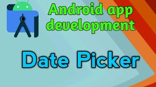 Date Picker in android studio