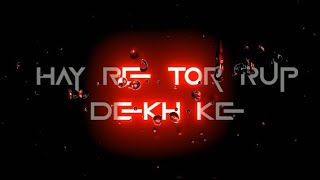 HAY RE TOR RUP DEKH KE|| NAGPURI WHATSAPP STATUS VIDEO|| DARK SIDE MUSIC