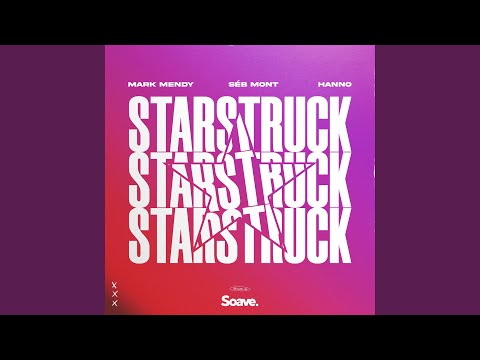 Mark Mendy, Séb Mont & Hanno - Starstruck